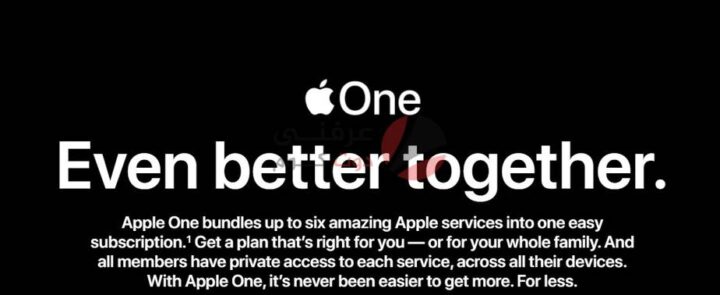 تعرف على اشتراك Apple One يبدأ من 15 دولار بمزايا عديدة