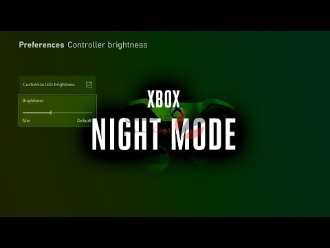 يعمل الوضع الليلي الجديد لـ Xbox من Microsoft على تعتيم الشاشة ووحدة التحكم وزر الطاقة 3