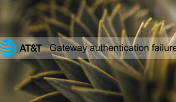 حل فشل مصادقة بوابة AT&T U-verse مشكلة AT&T U-verse gateway authentication failure